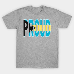 The Bahamas Flag Design in The Word Proud - Soca Mode T-Shirt